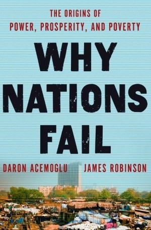 Cover of Why Nations Fail by Daron Acemoglu & James A. Robinson